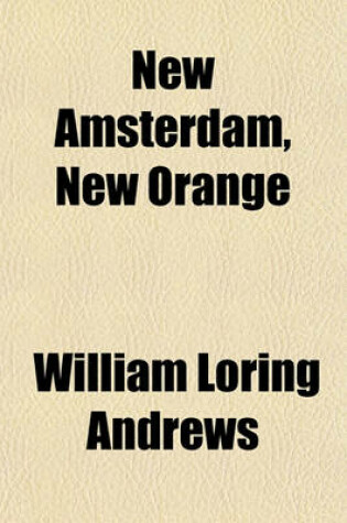 Cover of New Amsterdam, New Orange