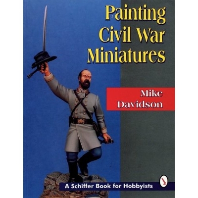 Book cover for Painting Civil War Miniatures