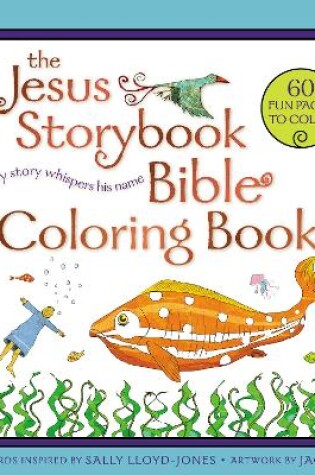 Cover of The Jesus Storybook Bible Coloring Book for Kids