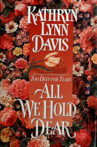Cover of All We Hold Dear *P