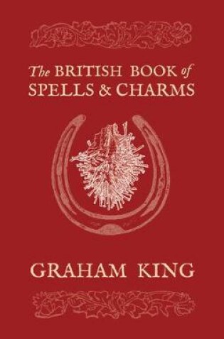 Cover of The British Book of Spells & Charms