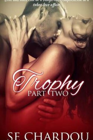 Cover of Trophy (Part Two)