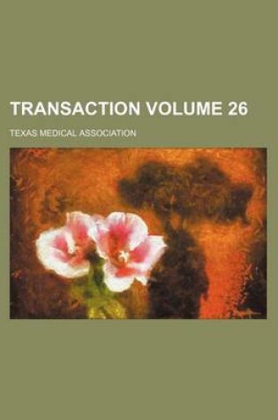 Cover of Transaction Volume 26