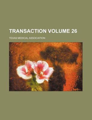 Book cover for Transaction Volume 26