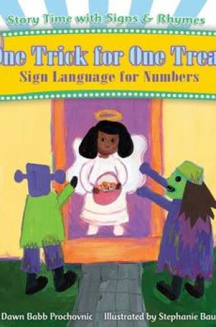 Cover of One Trick for One Treat: Sign Language for Numbers