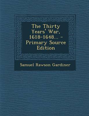 Book cover for The Thirty Years' War, 1618-1648... - Primary Source Edition