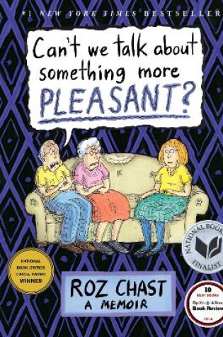 Cover of Can't We Talk about Something More Pleasant?