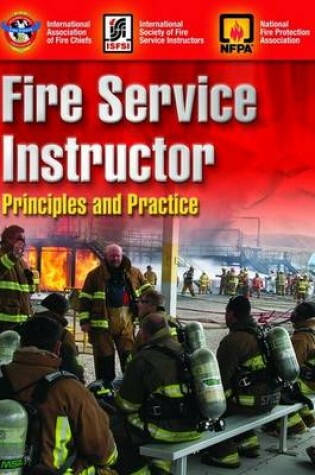 Cover of Fire Service Instructor: Principles and Practice