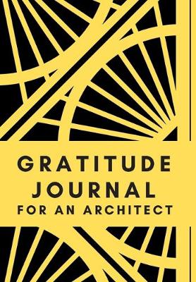 Book cover for Gratitude Journal for an Architect