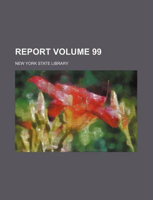 Book cover for Report Volume 99