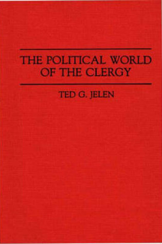 Cover of The Political World of the Clergy