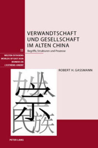 Cover of Verwandtschaft Und Gesellschaft Im Alten China