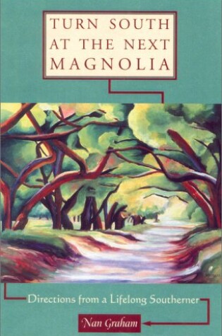 Cover of Turn South at the Next Magnolia