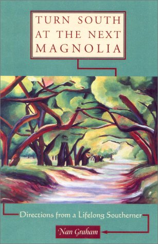 Book cover for Turn South at the Next Magnolia