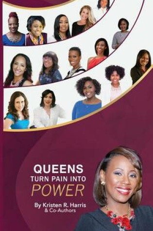 Cover of Queens Turn Pain Into Power