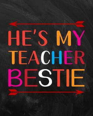 Book cover for He's My Teacher Bestie