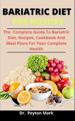 Book cover for Bariatric Diet For Novices