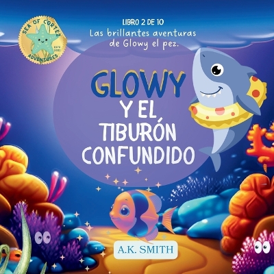 Book cover for Glowy y El Tiburón Confundido