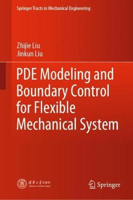 Book cover for PDE Modeling and Boundary Control for Flexible Mechanical System