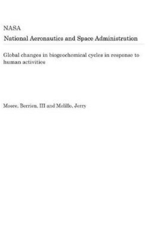 Cover of Global Changes in Biogeochemical Cycles in Response to Human Activities