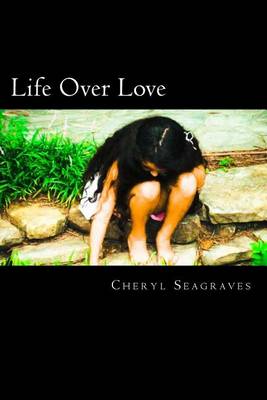 Book cover for Life Over Love