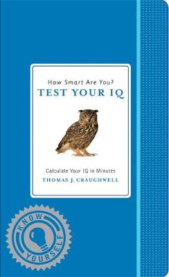 Book cover for How Smart Are You? Test Your IQ