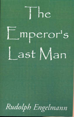 Book cover for The Emperor's Last Man