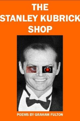 Cover of The Stanley Kubrick Shop
