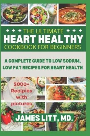 Cover of The Ultimate Heart Healthy Cookbook for Beginners