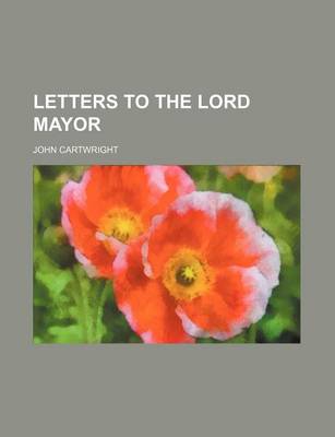 Book cover for Letters to the Lord Mayor