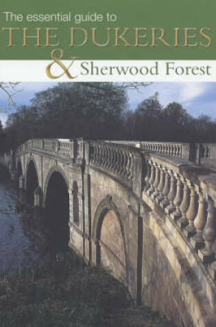 Cover of The Dukeries & Sherwood Forest