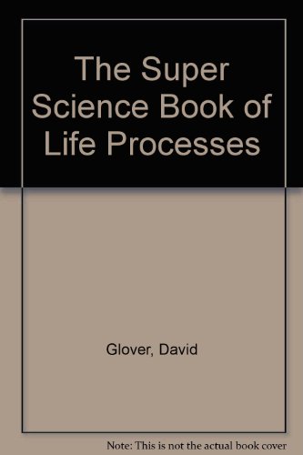Book cover for The Super Science Book of Life Processes