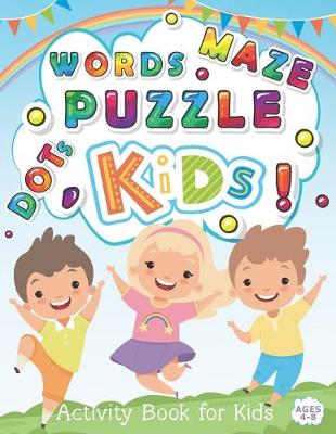 Book cover for Words Puzzle Maze Activity Book for Kids Ages 4-8