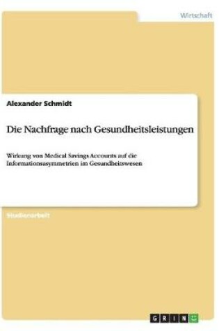 Cover of Die Nachfrage nach Gesundheitsleistungen