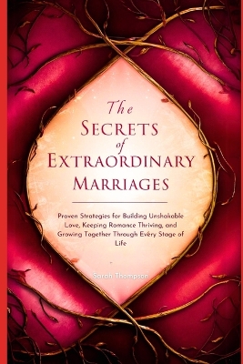 Book cover for The Secrets of Extraordinary Marriages