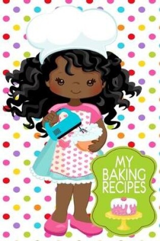 Cover of My Baking Recipes Journal