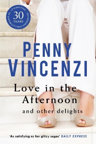 Cover of Love In The Afternoon and Other Delights