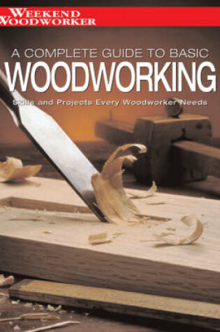 Cover of Complete Guide to Basic Woodwork