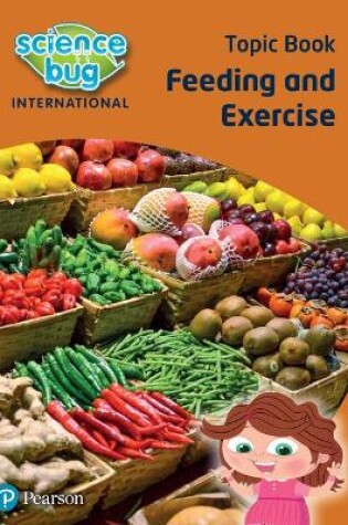 Cover of Science Bug: Feeding and excercise Topic Book