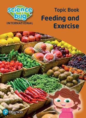 Book cover for Science Bug: Feeding and excercise Topic Book