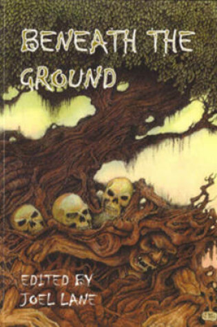 Cover of Beneath the Ground