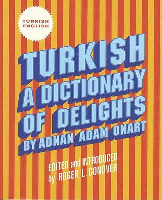 Book cover for Turkish: A Dictionary of Delights