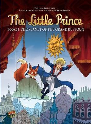 Book cover for The Little Prince 14: The Planet of the Grand Buffoon