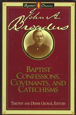 Cover of Baptist Confessions, Covenants, and Catechisms