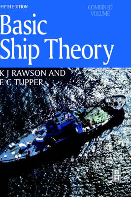 Book cover for Basic Ship Theory, Combined Volume