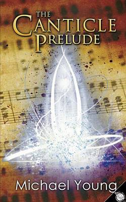 Book cover for The Canticle Prelude