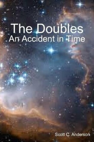 Cover of The Doubles - an Accident in Time