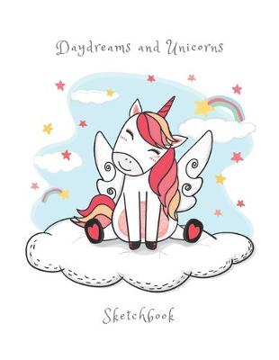 Cover of Daydreams and Unicorns Sketchbook