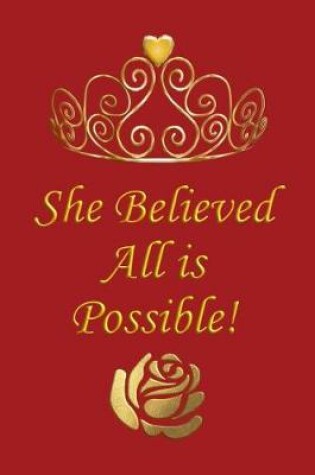 Cover of She Believed All Is Possible