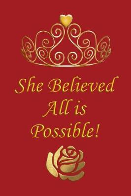 Book cover for She Believed All Is Possible
